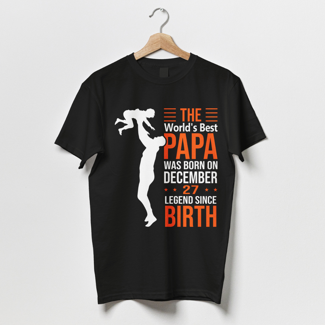 The World's Best Papa Was Born On December 27
