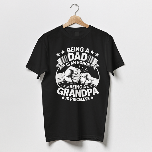 Being A Dad Is An Honour, Being A Grandpa Is Priceless