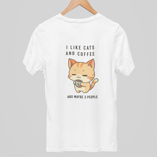 I Like Cats And Coffee And Maybe 3 People