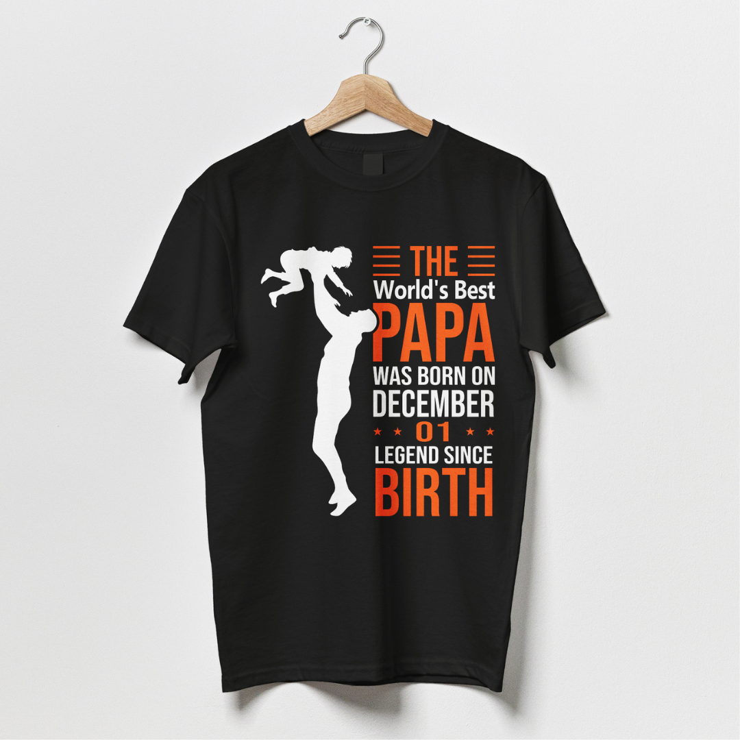 The World's Best Papa Was Born On December 01
