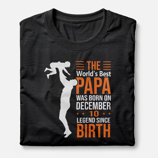 The World's Best Papa Was Born On December 10