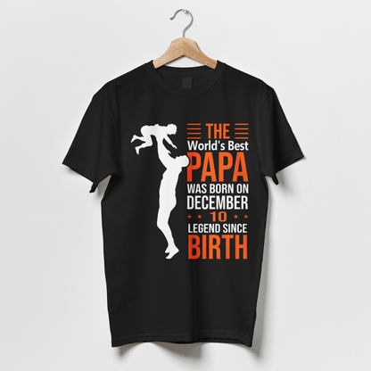 The World's Best Papa Was Born On December 10