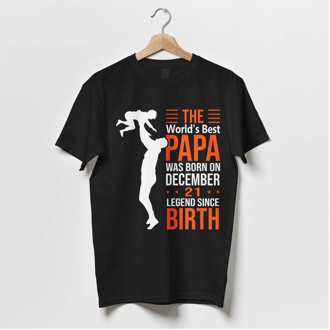 The World's Best Papa Was Born On December 21
