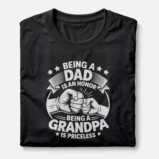 Being A Dad Is An Honour, Being A Grandpa Is Priceless
