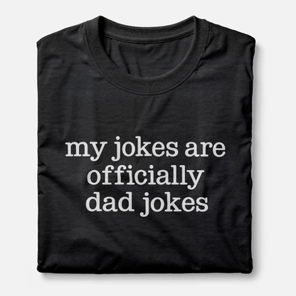 My Jokes Are Officially Dad Jokes