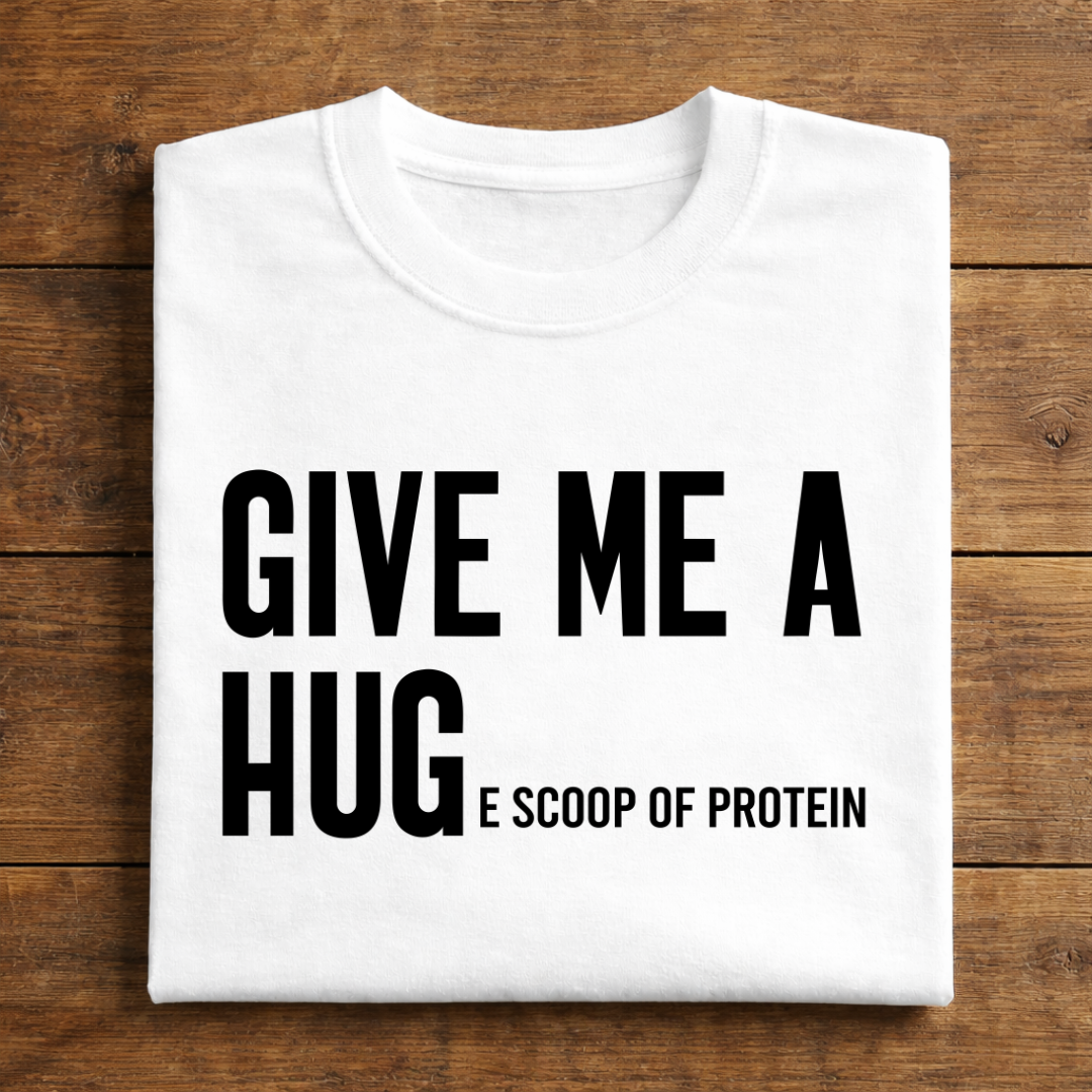 Give Me A Huge Scoop Of Protein