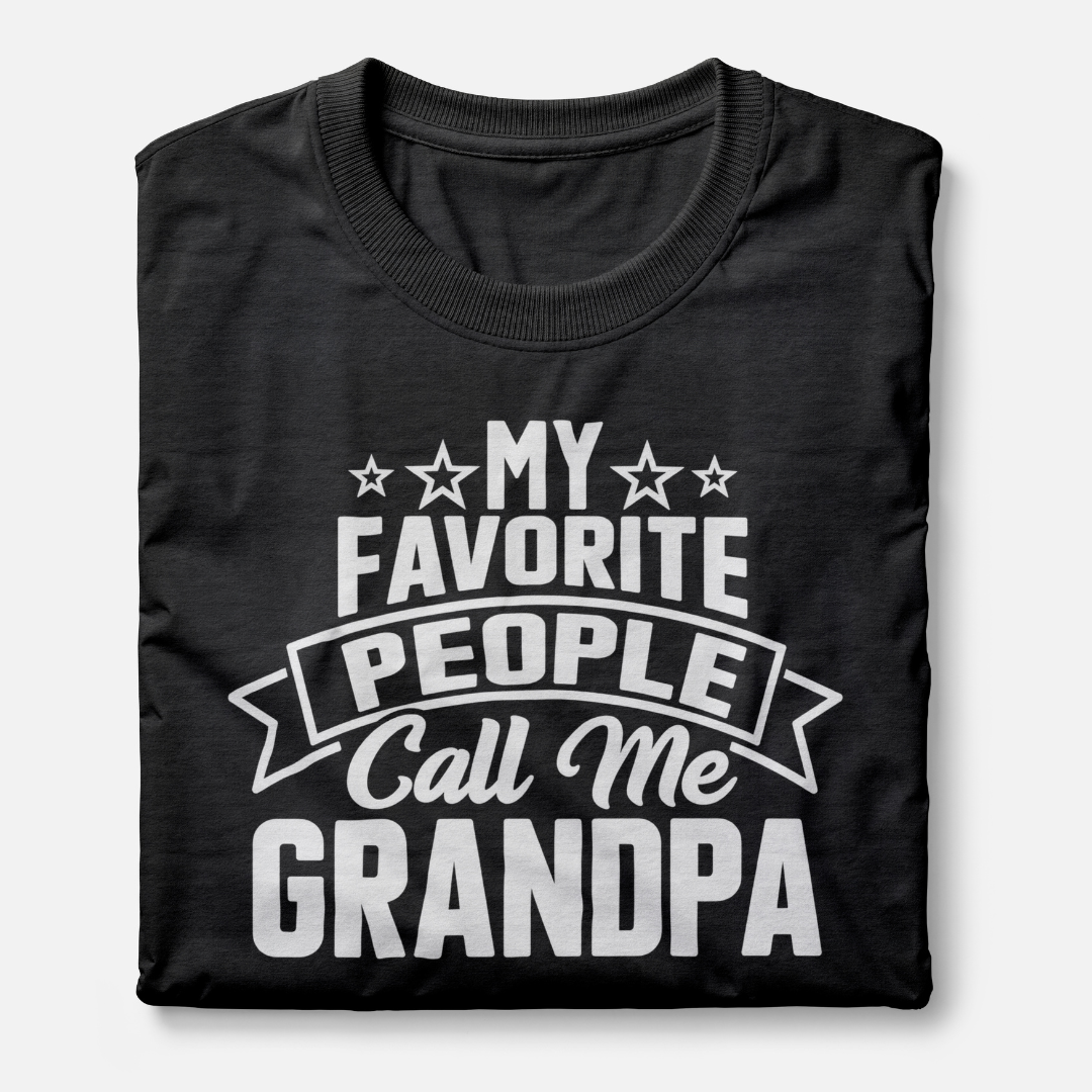 My Favorite People Call Me Grandpa