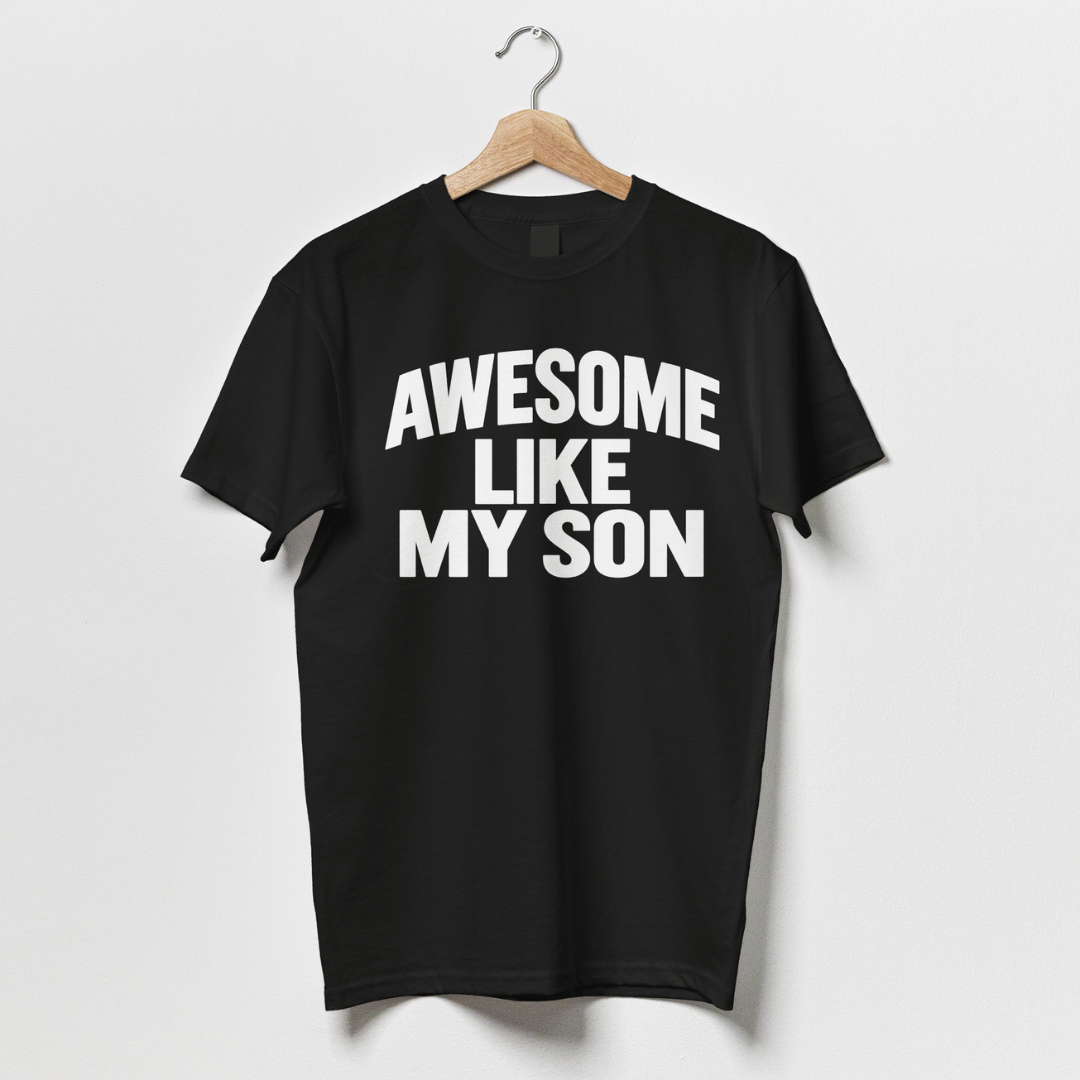 Awesome Like My Son