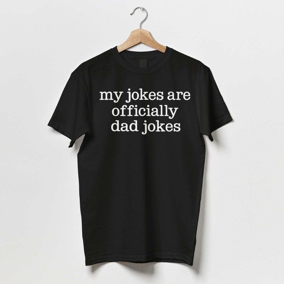 My Jokes Are Officially Dad Jokes