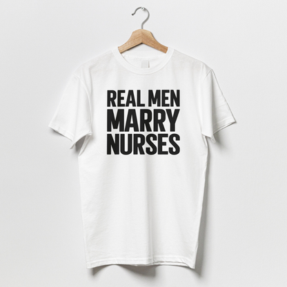 Real Men Marry Nurses