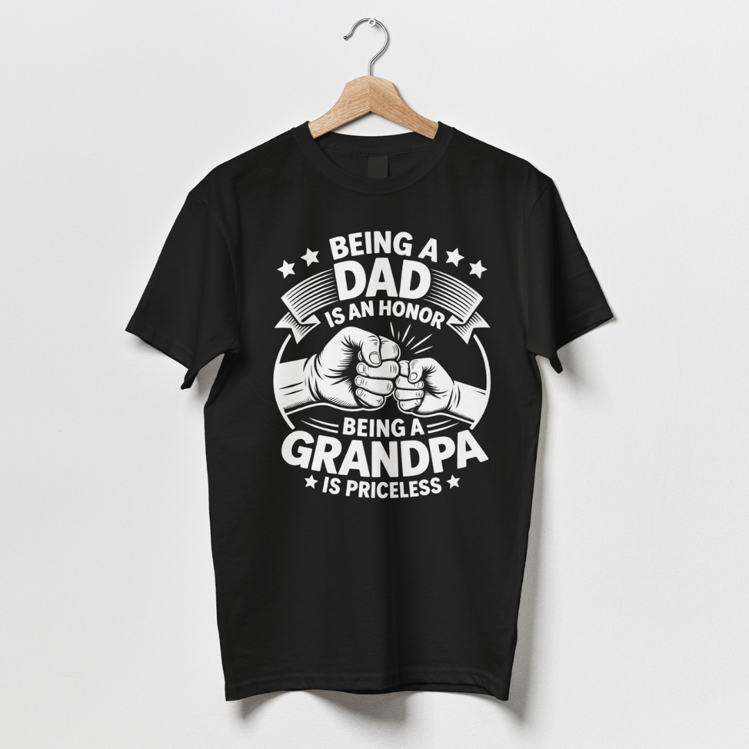 Being A Dad Is An Honour, Being A Grandpa Is Priceless