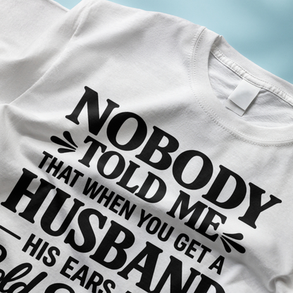 Nobody Told Me That When You Get A Husband
