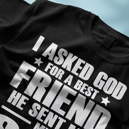 I Asked God For A Best Friend He Sent Me My Son