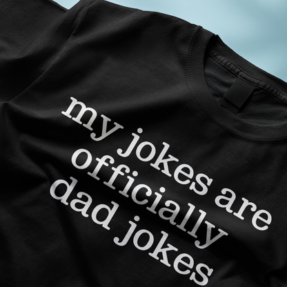 My Jokes Are Officially Dad Jokes
