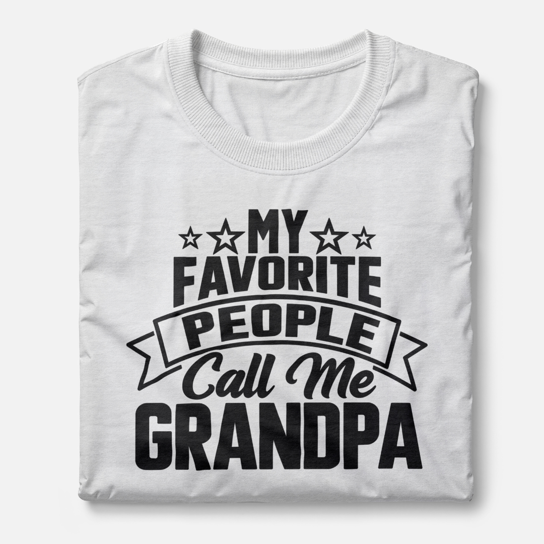 My Favorite People Call Me Grandpa