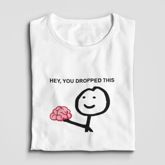 Hey, You Dropped This