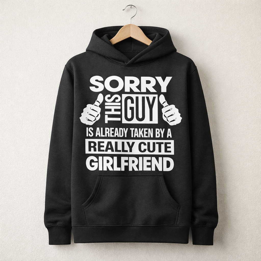 Sorry This Guy Is Already Taken By A Really Cute Girlfriend