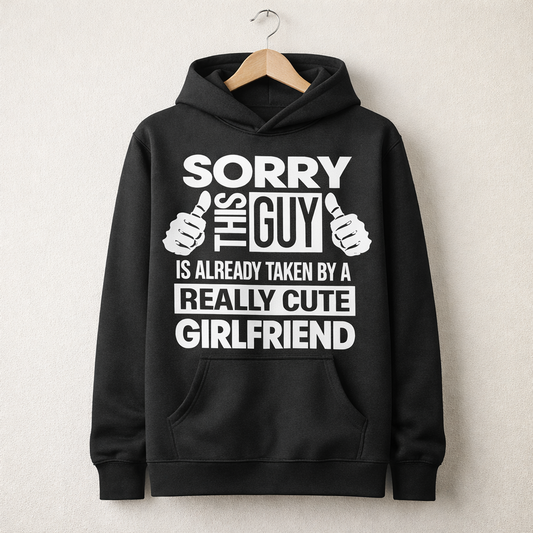 Sorry This Guy Is Already Taken By A Really Cute Girlfriend